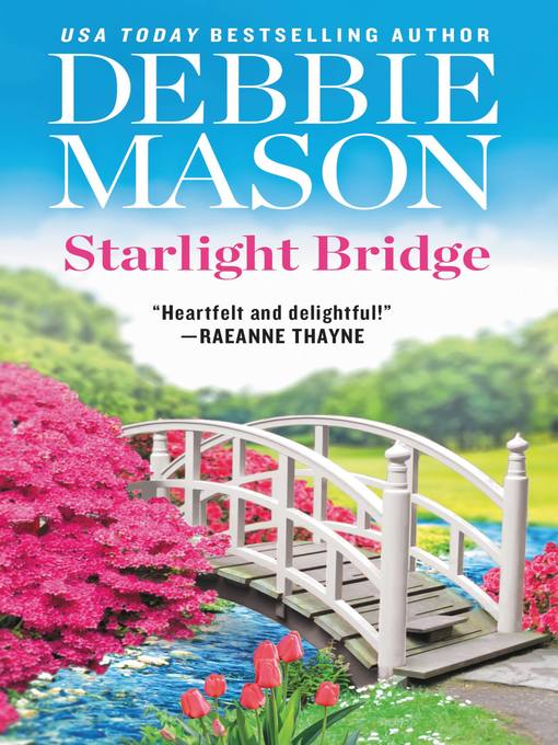 Title details for STARLIGHT BRIDGE by Debbie Mason - Available